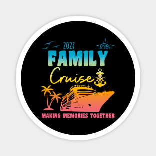 Family Cruise 2023 Magnet